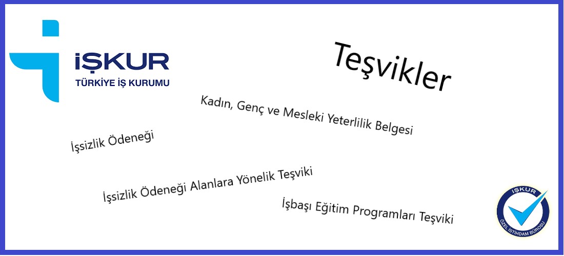 İŞKUR Teşvikleri